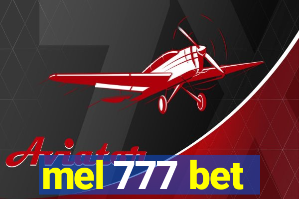 mel 777 bet